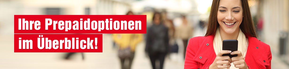 Ihre Prepaidoptionen im Überblick
